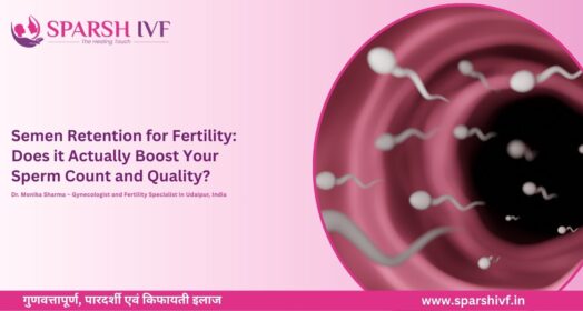 Semen Retention for Fertility