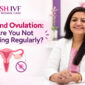 pcos ovulation irregular periods sparsh ivf 85x85